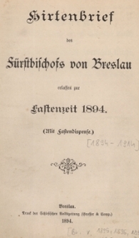 Hirtenbrief des F&uuml;rstbischofs von Breslau erlassen zur Fastenzeit 1894 : [mit Fastendispense]