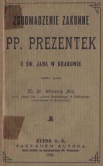 Zgromadzenie zakonne PP. Prezentek u św. Jana w Krakowie