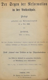 Der Segen der Reformation in der Volksschule : Predigt gehalten am Reformationsfest 21. p. Trin. 1868.