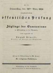 Zu der Donnerstag, den 20sten März 1834 abzuhaltenden öffentlichen Prüfung der Böglinge des Gymnasiums zu Königsberg in der Denmark