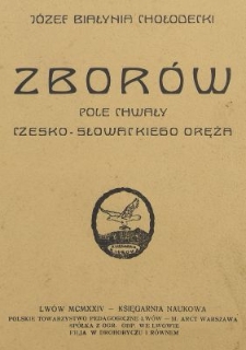 Zborów, pole chwały czesko-słowackiego oręża