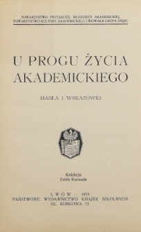 U progu życia akademickiego : hasła i wskazówki