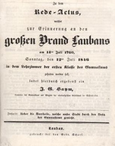 Zu dem Rede-Actus, welcher zur Erinnerung an den grossen Brand Laubans am 14ten Juli 1760, Sonntag, den 12ten Juli 1846 in dem Lehrzimmer der ersten Klasse des Gymnasiums gehalten werden soll