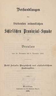 Verhandlungen der Siebenten ordentlichen Schlesischen Provinzial Synode zu Breslau : vom 28. November bis 9. December 1893