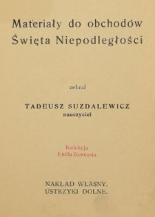 Materiały do obchod&oacute;w Święta Niepodległości