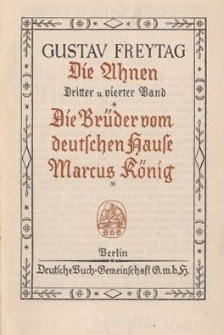 Die Ahnen : Die Br&uuml;der vom deutschen Hause Marcus K&ouml;nig Bd.3/4