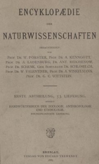 Handw&ouml;rterbuch der Zoologie, Anthropologie und Ethnologie. Bd.5, Lfg.21