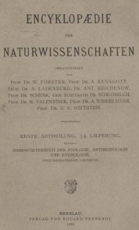 Handw&ouml;rterbuch der Zoologie, Anthropologie und Ethnologie. Bd.5, Lfg.22