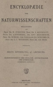 Handw&ouml;rterbuch der Zoologie, Anthropologie und Ethnologie. Bd.4, Lfg.18